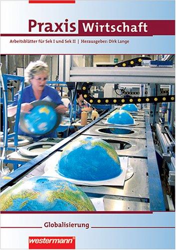 Praxis Wirtschaft, H.2 : Globalisierung, 1 CD-ROM