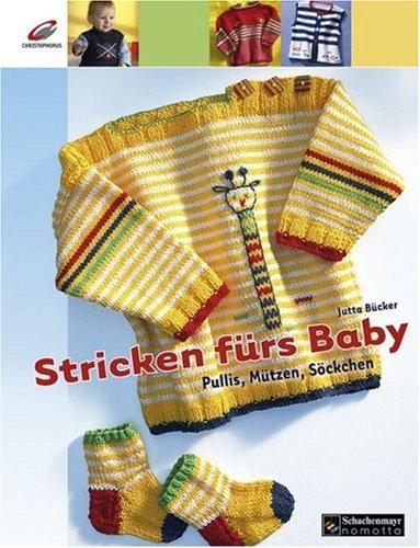 Stricken fürs Baby: Söckchen, Mützen, Schals