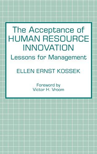 The Acceptance of Human Resource Innovation: Lessons for Management