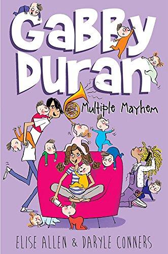 Gabby Duran, Book 3 Gabby Duran: Multiple Mayhem (Gabby Duran, Book 3) (Gabby Duran, 3, Band 3)