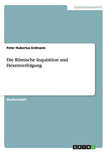 Die Römische Inquisition und Hexenverfolgung