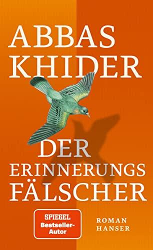 Der Erinnerungsfälscher: Roman