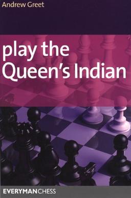 Play the Queen's Indian (Everyman Chess)