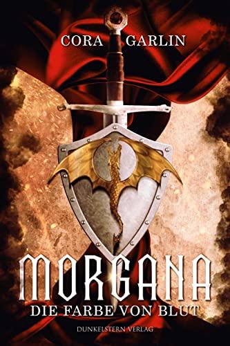 Morgana: Die Farbe von Blut Teil 1