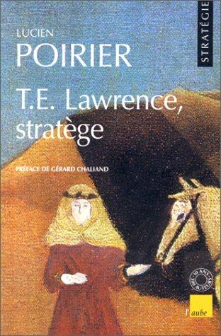 T.E. Lawrence, stratège