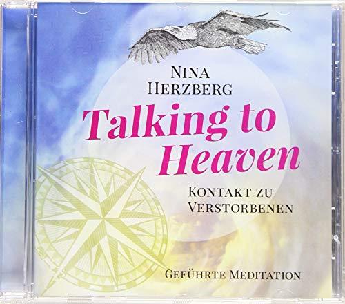 Talking to Heaven: Geführte Meditation - Kontakt zum Verstorbenen