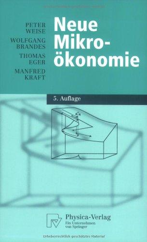 Neue Mikroökonomie (Physica-Lehrbuch)