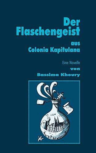 Der Flaschengeist aus Colonia Kapitulana