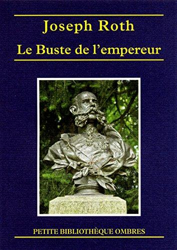 Le buste de l'empereur. Le triomphe de la beauté. Le marchand de corail