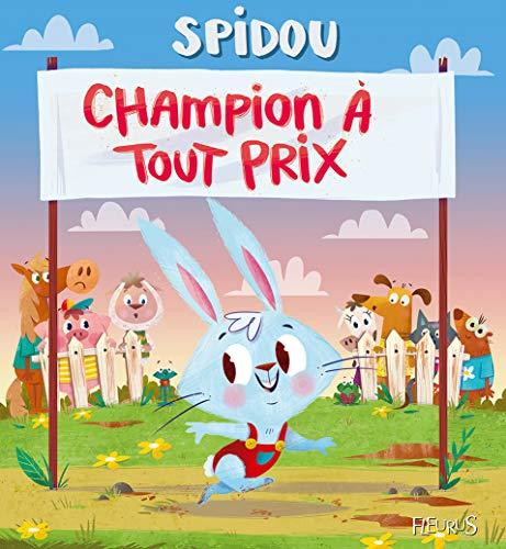 Spidou et la drôle de ferme. Champion à tout prix