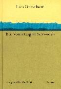 Ein Vormittag in Schweden: Ausgewählte Gedichte