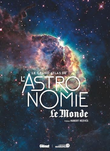 Le grand atlas de l'astronomie