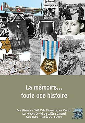 La mémoire... toute une histoire