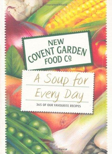 Soup for Every Day (New Covent Garden Soup Company)