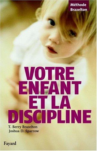 Votre enfant et la discipline