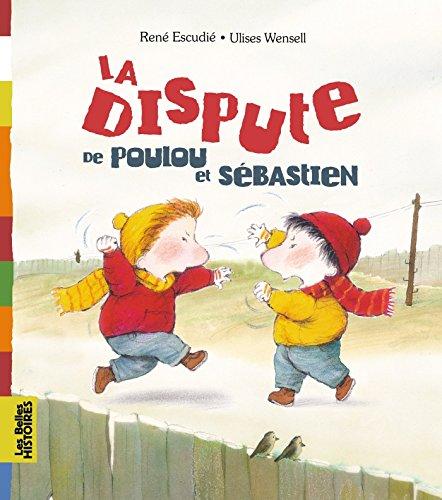 La dispute de Poulou et Sébastien