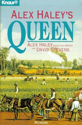 Alex Haley's Queen.