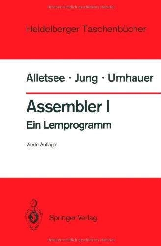 Assembler I: Ein Lernprogramm (Heidelberger Taschenbücher)