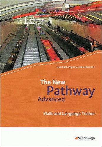 The New Pathway Advanced: Skills and Language Trainer