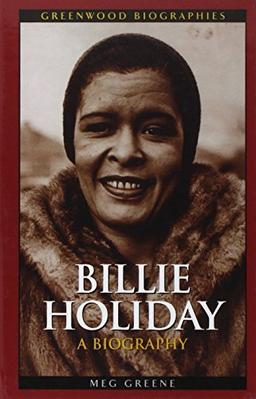 Billie Holiday: A Biography (Greenwood Biographies)