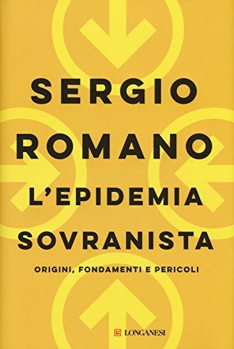 L'epidemia sovranista. Origini, fondamenti e pericoli (Nuovo Cammeo, Band 620)