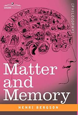 Matter and Memory (Cosimo Classics Philosophy)