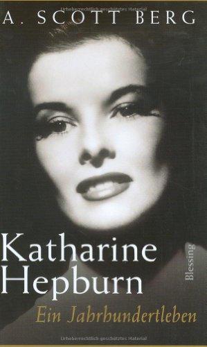 Katharine Hepburn: Ein Jahrhundertleben