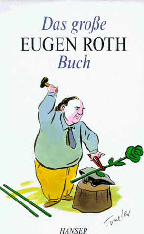 Das große Eugen Roth Buch