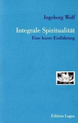 Integrale Spiritualität