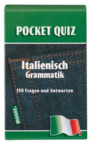 POCKET-QUIZ: ITALIENISCH Grammatik: 150 Fragen und Antworten auf Karten