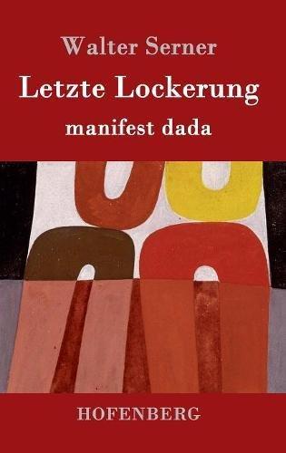 Letzte Lockerung: manifest dada