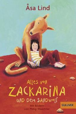 Alles von Zackarina und dem Sandwolf (Gulliver)