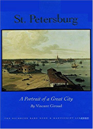 St. Petersburg: A Portrait of a Great City