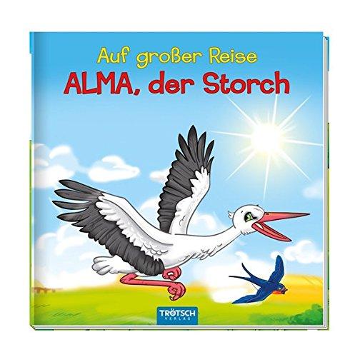 Geschichtenbuch "Alma, der Stoch": Auf großer Reise