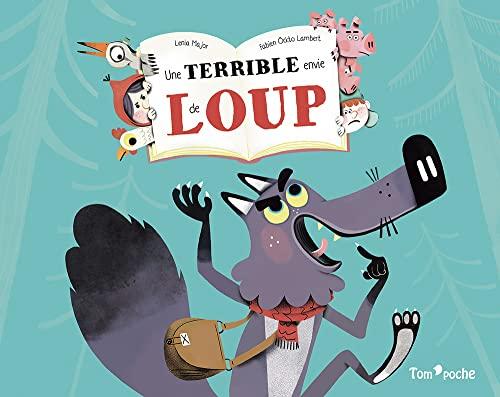 Une terrible envie de loup