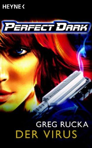 Perfect Dark: Der Virus.