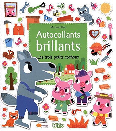 Les trois petits cochons : autocollants brillants