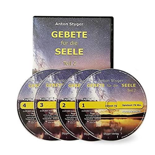 Gebete für die Seele, Teil 2: Anrufungen, Gebete, Ablösungs- und Befreiungsrituale