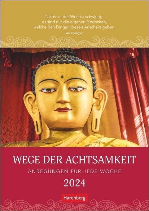 Wege der Achtsamkeit Wochen-Kulturkalender 2024: Anregungen für jede Woche