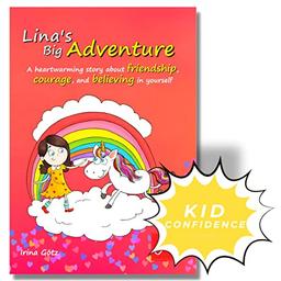 Lina's Big Adventure - A heartwarming story about friendship, courage, and believing in yourself | Englisches Kinderbuch | Mutmachbuch englisch | children's book self-confidence