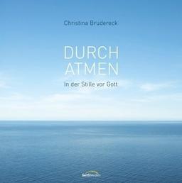 Durchatmen: In der Stille vor Gott