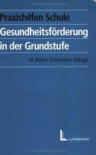 Gesundheitsförderung in der Grundstufe