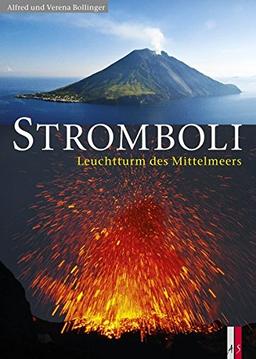 Stromboli - Leuchtturm des Mittelmeers