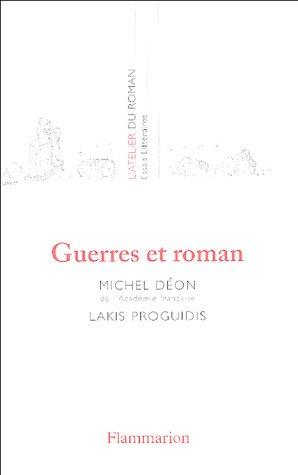 Guerres et roman : essai