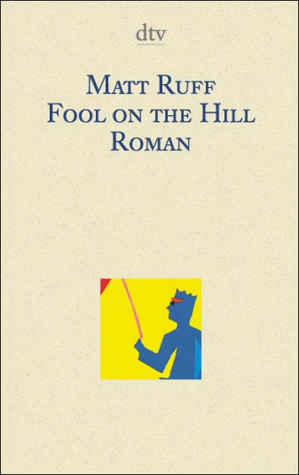 Fool on the Hill. Roman.