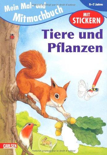 Mal- und Mitmachbuch, Band 1: Tiere und Pflanzen