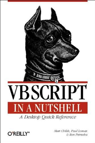 VBScript in a Nutshell: A Desktop Quick Reference (In a Nutshell (O'Reilly))