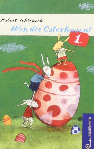 Wir, die Osterhasen!