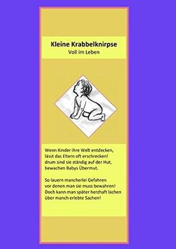 Kleine Krabbelknirpse: Voll im Leben