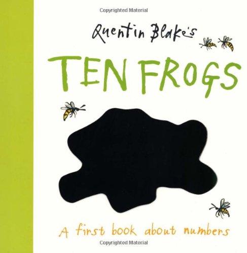 Quentin Blake's Ten Frogs: A First Book About Numbers